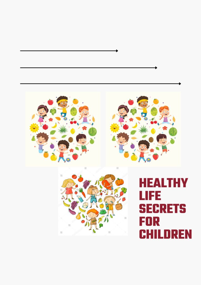 HEALTHY LIFE SECRETS FOR CHILDREN by Havva DEMİR - Ourboox.com