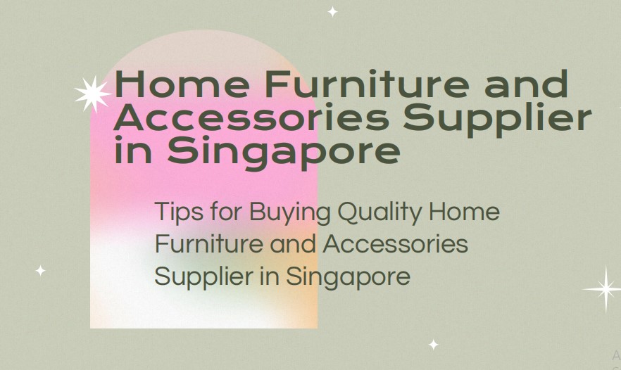 Home Furniture and Accessories Supplier in Singapore Ourboox