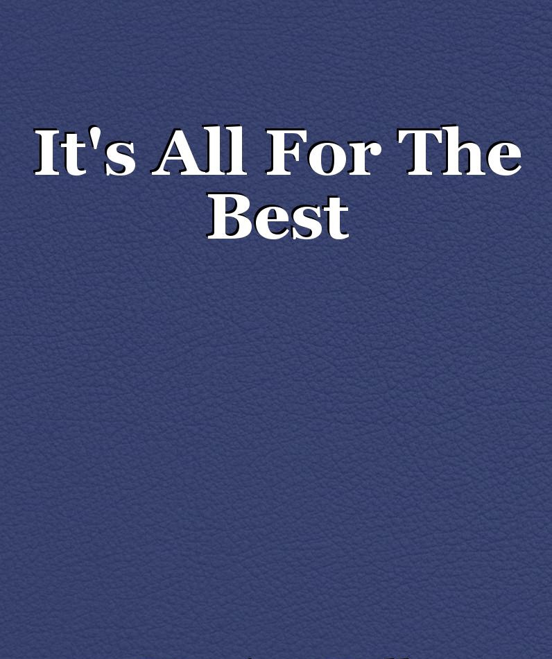 It’s all for the best by emi manole - Ourboox.com